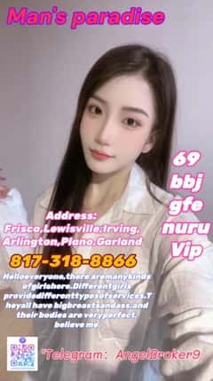 (817)318-8866 is ethnicity_asianandoffers nuru massages, asian massage, bodyrubs in Dallas and available for service_location_incallon rubrankings Grand opening ！Eight-deal discount！
SHE Spa Massage Welcome to my service
We attach great importance to customer experience, understand their needs, strictly require girls to receive training, and can provide
Offer special promotions.
New girls arrives 100% BBFS BBBJ Meet quality relaxation More choices!
No additional charges!
Unique massage techniques bring you the most comfortable stress relief and physical disease treatment
Vip b2b nuru 69 gfe fs b*j b*fs Massage
Open：8am-12am
City ：Dallas
Address：Frisco,Lewisville,Irving,Arlington,Plano,Garland
Text me：817-318-8866
 Telegram：AngelBroker9