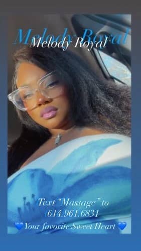 (614)961-6831 is ethnicity_Mixedandoffers nuru massages, asian massage, bodyrubs in Columbus and available for service_location_bothon rubrankings 🩷💋MELODY ROYAL💋🩷
Available 24/7
INCALL 
OUTCALL $25 TRAVEL FEE
FACETIME FUN $25 

SHOWER AVAILABLE BEFORE OR AFTER
SESSION! 

420 FRIENDLY!

4’11 BADDIE WITH BIG 38DDD AND LITTLE FEET

IF YOU NEED TO UNWIND AND RELAX , LET ME BE OF SERVICE TO YOU. I OFFER FULL BODY MASSAGES & ESCORT SERVICES FOR THE BEST PRICES NON NEGOTIABLE!

💎ASK ABOUT MY VIP SESSIONS💎

May I spoil you with my relaxing & calming, intimate body slide?

With my soft, pillowy skin, I will glide easily for a  sensually therapeutic massage that you will leave you feeling totally on cloud 9 with the touch of my finger tips.

I’d like to make you feel like a king while exploring your body inch by inch.
Let me take you to your highest point of ecstasy, releasing all the tension and fulfill your desires. 
You will leave feeling as if you were floating on air after I melt away all of your stress.

Offering nude body slides, prostate massages, findom, role play, 4 hand body slides, fetish, pegging. 

💎ASK ABOUT MY VIP SESSIONS💎

I have a bed, or a table in a clean environment with serine spa ambience. 
Full Time given. I offer Hot towels, Warm
oil, cold/room temp bottled water.

 Text me or call me to book your appointment! 

✨ RELAXATION MASSAGE  

✨DEEP TISSUE MASSAGE 

✨ SWEDISH MASSAGE  

✨NURU MASSAGE 

Menu:

30 MIN NURU $100

60 MIN NURU $160

90 MIN NURU $220
MUTUAL TOUCH INCLUDED 

✨GENTLEMENS ESCAPE (Top tier favorite)
30 MIN $180

1 HR $275
 
Cash / Cash app / Apple Pay / Venmo / Zelle (: Accepted
Content available for purchase!
https://onlyfans.com/melodyroyal
Snapchat: Honestyhurtz 
Instagram: treatdlikroyaltyy