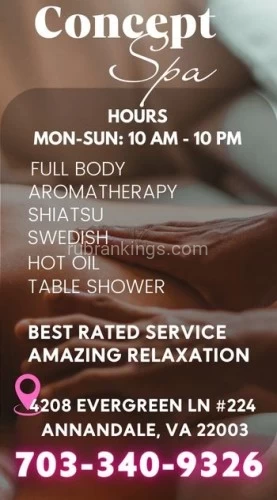 (703)340-9326 is asianand offers nuru massages, asian massage, bodyrubs in Washington and available for both on rubrankings HOURSMON-SUN 10:00 AM - 10 PMUnwind and Elevate: Discover Concept Spa? Experience pure bliss at Concept Spa, your ultimate destination for relaxation and rejuvenation. ?Indulge in the art of serenity with our luxurious spa treatments, carefully designed to cater to your unique needs. ?? Escape the daily grind and step into a world of tranquility, where expert therapists await to pamper you with their skilled touch. ?? Immerse yourself in a sanctuary of calmness, surrounded by soothing scents and peaceful ambiance, providing the perfect setting for your mind and body to unwind. ?‍♀️?Rebalance your energies with our holistic therapies, combining ancient practices and modern techniques to leave you feeling refreshed and revitalized. ?‍♂️?? Let go of tension and stress as you embrace a profound sense of well-being during your time at Concept Spa. ?Discover the power of self-care and give yourself the gift of pure relaxation. ?‍♀️?⚡ Elevate your spa experience and embark on a journey of ultimate rejuvenation at Concept Spa. ⚡? Unlock a renewed sense of vitality and experience the Concept Spa difference today! ?