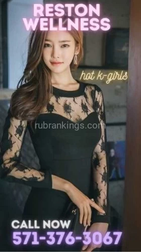 (571)376-3067 is asianand offers nuru massages, asian massage, bodyrubs in Washington and available for both on rubrankings ? Welcome to Reston Wellness Spa! ?

OPEN MON - SAT
10 AM to 8 PM

Indulge in a sanctuary of tranquility and rejuvenation at Reston Wellness Spa. Escape the hustle and bustle of daily life and immerse yourself in a world of relaxation and renewal. Our luxurious spa offers a comprehensive range of services tailored to revitalize your mind, body, and spirit.

✨ Pamper Yourself with Our Signature Treatments ✨
Experience ultimate relaxation with our signature massages, facials, and body treatments. Let our skilled therapists melt away your stress and tension, leaving you feeling refreshed and revitalized.

? Unwind in Serene Surroundings ?
Step into our serene oasis and leave your worries behind. Our tranquil atmosphere and soothing ambiance provide the perfect backdrop for your wellness journey. Relax in our cozy lounge area before or after your treatment and savor the moment of blissful tranquility.

?‍♀️ Personalized Care for Your Wellbeing ?‍♂️
At Reston Wellness Spa, we believe in the power of personalized care. Our experienced therapists will work with you to understand your unique needs and preferences, ensuring that every treatment is tailored to enhance your overall wellbeing.

? Discover True Wellness Inside and Out ?
We believe that true wellness comes from nurturing both the body and the soul. In addition to our spa services, we offer wellness programs, yoga classes, and workshops designed to promote holistic health and balance.

? Treat Yourself or Someone Special ?
Looking for the perfect gift? Surprise your loved ones with a gift certificate to Reston Wellness Spa. Give the gift of relaxation and rejuvenation, and let them indulge in a luxurious spa experience they'll never forget.

Visit us today and embark on a journey to wellness and serenity at Reston Wellness Spa. Your path to rejuvenation awaits!