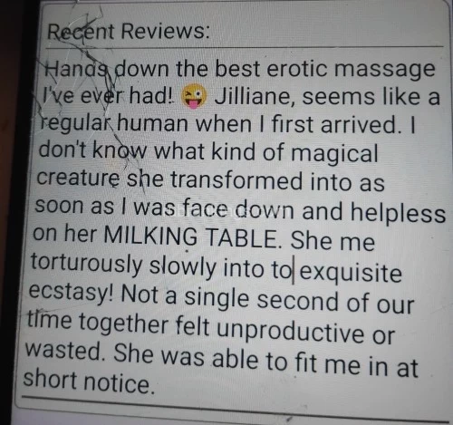 (352)540-5103 is Caucasianand offers nuru massages, asian massage, bodyrubs in Tampa and available for both on rubrankings  Hello I'm Jilliane! I offer strict yet sensual domination to all my submissives and  I,  genuinely, enjoy my work! I  respect all limits but actively explore and exploit them to completely fulfill my fantasies First.... Before yours Are you a gentleman has always fantasized about this but didn't know anyone? Make Life feel beautiful right now! If  my exciting massage experiences have been on your bucket list Now is your chance! VERY REASONABLE RATES. Availability 7 a.m- 3 p.m. Private, Upscale, discreet, safe, no drugs I prefer fun , intelligent Gentlemen age 45 and up.TEXT ONLY PLEASE! Brooklyn N.Y born Gal that now loves Country living??⛺????, Blond, 5'7, 120 lbs, 36 DD, 26, 36,  Experienced 48  and in excellent physical shape, non smoking,  clean hygiene, extremely open minded, warm, friendly, educated, easy to talk to, and be with. I spend the full session time with you making sure we both enjoy ourselves. Open to meeting educated, fun, interesting, playful, delightful, Gentlemen and Adventurous Females ..Available mornings and Afternoon availability no evenings. I pride myself I'm providing very creative sessions that you will remember for a lifetime. #1. 60 MINUTES NAUGHTY NURU MASSAGe EXPERIENCE WOW! #2. 60 MINUTES SOAPY NAUGHTY NURU MASSAGE EXPERIENCE IN THE SHOWER WITH A BEAUTIFUL BLOND ❤️ # 3. 60 MINUTES ONE-OF-A-KIND MILKING TABLE EXPERIENCE.? #4. 90 MINUTES AROUND THE WORLD ON THE MILKING TABLE. INTENSE EDGING AND TONGUE TEASING AMPS THE WHOLE EXPERIENCE A NOTCH? #5. 90 MINUTE " TWICE IS EVEN NICER " MILKING TABLE/ NAUGHTY NURU MASSAGE EXPERIENCE? #6. 90 MINUTE KINKY MILKING TABLE INTENSE EDGING, BONDAGE, PEGGING. BEST EXPERIENCED WHEN YOU DENY YOURSELF A FEW DAYS?? #7. 2 HOUR GO FOR IT ALL! 1 HOUR MILKING TABLE, 1 HOUR NAUGHTY NURU GFE PLUS SEXY DOMINANT ROLE-PLAY.????? #8. 90 MINUTE GFE/ MILKING TABLE. ??  #9. 90 MINUTE GFE & NURU ?. #10. 90 MINUTE SLOW EDGING & C-RING & P MASSAGE.? 352 540-5103  I prefer that you text!