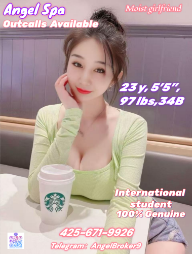 (425)671-9926 is asianand offers nuru massages, asian massage, bodyrubs in Seattle and available for outcall on rubrankings Grand Opening Angel Spa
Angel Spa Massage Offer Outcalls Available
Honest operation has always been my principle.
My professional skills will enable you to receive the best service.
Open：24h
Address : Seattle/Bellevue
Outcalls Available：8pm-5am
Address : Seattle and its surrounding areas
Appointment number：425-671-9926
Three girls are American graduate students. They earn their tuition fees by doing part-time jobs. Their major is psychology.
100% genuine photos, proficient in English, Spanish, and Japanese

NO.1 Girl : Bella 36D——159/92
TOP Service： ☆BBBJ ☆ Kiss ☆69☆ LICK & SUCK ☆ HAPPY ENDING
 Tongues everywhere 

NO.2 Girl : Judy 34B——162/97
TOP Service： ☆BBBJ ☆ Kiss ☆69☆ LICK & SUCK ☆ HAPPY ENDING
 She can give u footjob. 

NO.3 Girl : Apple 36C——160/93
TOP Service： ☆BBBJ ☆ Kiss ☆69☆ LICK & SUCK ☆ HAPPY ENDING
 She likes on the top in a cowgirl position 

Girls has regular physical examinations to ensure her good health and absence of any diseases.
She can provide the examination reports!
Theyall have bigbreastsandass,and their bodies are veryperfect.providedifferenttypesofservices.
Favorite is DFK. A passionate French kiss.
Unique massage techniques bring you the most comfortable stress relief and physical disease treatment
If you like Asian massage or want to experience professional massage by Asian girls come to me!
!!!Cautionary Notice: If you encounter situations involving deposits/advance payments or gift cards, it is definitely a scam.
Please do not fall victim to such schemes!!!
Remember my contact information
Telegram ID：AngelBroker9（The only telegram number）