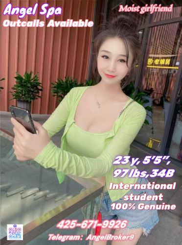 (425)671-9926 is asianand offers nuru massages, asian massage, bodyrubs in Seattle and available for outcall on rubrankings Grand Opening Angel Spa
Angel Spa Massage Offer Outcalls Available
Honest operation has always been my principle.
My professional skills will enable you to receive the best service.
Open：24h
Address : Seattle/Bellevue
Outcalls Available：8pm-5am
Address : Seattle and its surrounding areas
Appointment number：425-671-9926
Three girls are American graduate students. They earn their tuition fees by doing part-time jobs. Their major is psychology.
100% genuine photos, proficient in English, Spanish, and Japanese

NO.1 Girl : Bella 36D——159/92
TOP Service： ☆BBBJ ☆ Kiss ☆69☆ LICK & SUCK ☆ HAPPY ENDING
 Tongues everywhere 

NO.2 Girl : Judy 34B——162/97
TOP Service： ☆BBBJ ☆ Kiss ☆69☆ LICK & SUCK ☆ HAPPY ENDING
 She can give u footjob. 

NO.3 Girl : Apple 36C——160/93
TOP Service： ☆BBBJ ☆ Kiss ☆69☆ LICK & SUCK ☆ HAPPY ENDING
 She likes on the top in a cowgirl position 

Girls has regular physical examinations to ensure her good health and absence of any diseases.
She can provide the examination reports!
Theyall have bigbreastsandass,and their bodies are veryperfect.providedifferenttypesofservices.
Favorite is DFK. A passionate French kiss.
Unique massage techniques bring you the most comfortable stress relief and physical disease treatment
If you like Asian massage or want to experience professional massage by Asian girls come to me!
!!!Cautionary Notice: If you encounter situations involving deposits/advance payments or gift cards, it is definitely a scam.
Please do not fall victim to such schemes!!!
Remember my contact information
Telegram ID：AngelBroker9（The only telegram number）