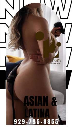 (929)795-8855 is Mixedand offers nuru massages, asian massage, bodyrubs in New york city nyc and available for both on rubrankings Pom Pom Spa

꧁𓊈𒆜🅿🆁🅸🆅🅰🆃🅴 & 🆃🅾🅿 🅲🅻🅰🆂🆂𒆜𓊉꧂

𝓑𝓾𝓼𝓽𝔂 & 𝓹𝓮𝓽𝓲𝓽𝓮 𝓵𝓸𝓿𝓮𝓵𝔂

⬛️🟩🟧🟥 🅰🅻🅻 🅽🅴🆆 🅺-🅶🅸🆁🅻 🟥🟧🟩⬛️
★—ＡＬＬ Ｉ ＮＥＥＤ ＩＴ＇Ｓ ＹＯＵ．—★

Ｎｅｅｄ ｂｅｓｔ？ ＴＨＥ ＵＬＴＩＭＡＴＥ ＲＥＬＡＸＡＴＩＯＮ


⬛️🟩🟧🟥  𝗙𝗶𝗹𝗹𝗙𝘂𝗹𝗹 𝗬𝗼𝘂𝗿 𝗗𝗿𝗲𝗮𝗺  🟥🟧🟩⬛️

𝐖𝐞 𝐃𝐨 𝐍𝐢𝐜𝐞 𝐁𝐨𝐝𝐲𝐰𝐨𝐫𝐤 𝐅𝐨𝐫 𝐔 & 𝐁𝐞𝐬𝐭 𝐬𝐞𝐫𝐯𝐢𝐜𝐞 (𝐌𝐔𝐒𝐓 𝐓𝐑𝐘 )‼️

929-795-8855
💖´ *•.¸♥¸.•** 24 Hrs **•.¸♥¸.•*´💖

 ⬛️🟩🟧🟥 𝐒𝐎𝐅𝐓 𝐀𝐒 𝐒𝐈𝐋𝐊, 𝐒𝐖𝐄𝐄𝐓 𝐋𝐈𝐊𝐄 𝐒𝐔𝐆𝐀𝐑 🟥🟧🟩⬛️

243 W 38th St 2FL, New York, NY 10018

╰☆☆ 🅑🅔🅢🅣 🅐🅢🅘🅐🅝 & Latina Girls ☆☆╮