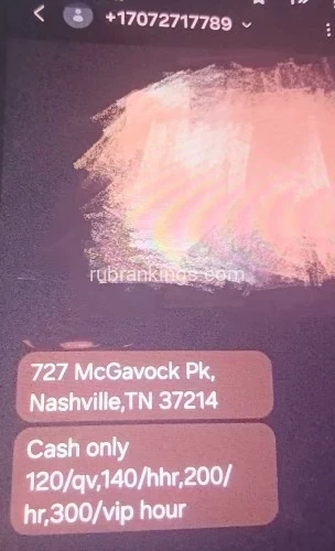 (000)000-0000 is asianand offers nuru massages, asian massage, bodyrubs in Nashville and available for incall on rubrankings Warning Address : 727 McGavock PkNashville, TN 372142350 Elm Hill Pike, Nashville, TN 37214I just saw someone post the very bad experience he had with this fake Asian incall scamming agency. Unfortunately, mine was even worse. The girl met me at an airport hotel(727 McGavock Pike, Nashville, TN), it was a very fat Asian woman in her 50s, I tried to politely say this is not what I was paying for, and told her I'm not interested, but suddenly two Asian guys rushed into the door , and constrained me with handcuffs, and forced me to hand over all my cash, and also my watch!!, When I refused to comply, they threatened to post my face online, because they were recording with cameras, so I had no other alternative, but to comply with their demands. Later on that evening, when I arrived back home. I googled their number, and I saw their shockingly bad reviews. So, guys you have been warned. Please stay away from all Asian incall from this scamming agency in Nashville!!!!626-385-2923657-357-4424213-659-1814412-213-4364 929-671-8831707-271-7789 585-516-6843 607-298-5727