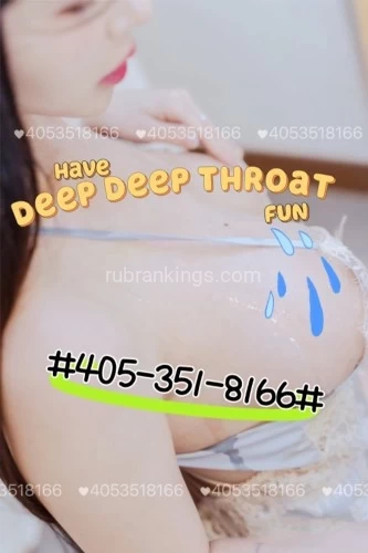 (405)351-8166 is asianand offers nuru massages, asian massage, bodyrubs in Oklahoma city and available for incall on rubrankings  Hi Guys! Dont Missed Out!Sexy Asian Girls / Body to Body / Touch and Lick / GFE / Four Hand         8:00am to 1am midnight ( 7 Days )‼️SWEET && Curvy... can be EXTREMELY ADDICTIVE ALWAYS discreet, Clean && Drama Free‼️〓❣️〓TONGUES everywhere〓〓❣️〓360 ROTATION〓〓❣️〓G * F * E 〓〓❣️〓DUO SHOWER TOGETHER〓〓❣️〓TOUCHING〓〓❣️〓HOT B2B NURU MASSAGE〓〓❣️〓EVERYTHING YOU NEED IS HERE〓〓❣️〓4 HANDS SERVICE〓〓❣️〓HAPPY ENDING〓               ㊙️RELAX WITH BEAUTIFUL ASIAN STAFF MAGIC TOUCH㊙️YOUR #1 CHOICE. We Do Nice Bodywork For U & best service (MUST TRY !)㊙️CLEAN PRIVATE ROOMS㊙️Never RUSH!★☎️: 405-351-8166 or Text Me ☎️