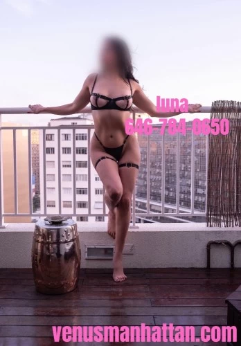 (646)793-0195 is Latinoand offers nuru massages, asian massage, bodyrubs in New york city nyc and available for incall on rubrankings Hi boys, I'm Luna! ? I'm a 28 year old Brazilian bombshell with a fit body and divine feminine curves. My stunning face has delicate features, a playful smile, and seductive brown eyes you can get lost in. My chocolate brown hair falls down my back and grazes my olive toned skin that’s silky smooth to the touch. I'm 5’7” with a burlesque dancer’s body that’s lean, tight, and busty. I have perky, full 34C breasts and a juicy bubble butt. Well cultured and traveled, my personality is sensual, sexy, and fun. I love to please and am very open minded. I'm also kink and fetish friendly with a natural gift for sensual domination.**I offer an incredible nuru massage with genuine nuru gel! Enjoy a premium experience of sensual body to body sliding that will leave you totally mind blown!**Come by my private, clean apartment in Midtown West, Manhattan. There is a shower available. I accept same day bookings! Light screening required for new friends!availability: check the schedule here ? https://www.venusmanhattan.com/schedulerates: $200 half hour / $280 full hournuru rates: $300 half hour / $380 full hourcall / text: 646-793-0195email: lunamautner@proton.memore pictures: https://www.venusmanhattan.com/lunalocation: midtown west, manhattan, NYC