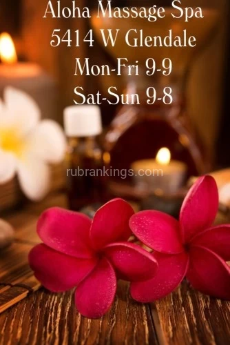 (623)930-5377 is Latinoand offers nuru massages, asian massage, bodyrubs in Phoenix and available for incall on rubrankings ALOHA MASSAGE SPAOne Stop Spa for all Ur Relaxation NeedSMassage with a Latina TouchWe welcomes you to come experience our variety of services that we offer to provide you with the maximum benefit for total full body relaxation Enjoy something soft soothing Bodyworkers available with no wait & no your time is NEVER RUSHED Everything needed for your session is in the room so our bodyworkers give you every minute of attention your body needs This location is nothing like the rest this will be your GETAWAY to real relaxation ....PLENTY OF PARKING CLEAN LOCATION BODYWORKERS OF YOUR CHOICE LARGE PRIVATE ROOMS AROMATHERAPY SESSIONS REFLEXOLOGY HOT STONES SUGAR SCRUB VICHY SHOWER MASSAGE   Aloha Spa & Reflexology 5414 W Glendale RdGlendale AZ 85301 (623)930-5377 Mon-Fri 9a~9pSat-Sun 9a~8pwalk ins Welcome 