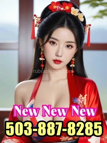 (503)887-8285 is asianand offers nuru massages, asian massage, bodyrubs in Portland and available for both on rubrankings ??The best service in the town. The sweet body makes you excited and happy.??We aim to satisfy you in any way.??Deep tissue,mutual touching with hottest body magic hands.??Touch+French Kissing+Suck&Lick+Easy??We aim to satisfy you in any way.??I'll charge you full to the heaven.?? Wet cloth Massage??Squirting u balls drain u seeds??Senior physiotherapists who have graduated from medical universities are at your disposal?? Hole Position Shiatsu massage??The store has advanced Chinese physiotherapy equipment, which can provide good physiotherapy??for back pain, heart, prostate, lymphatic and joint pain? —❥7am - 12 pm —❥Open 7 days ?? 630SE Powell Blvd Portland, OR 97202 ??Cash only?? can't answer the phone because I'm busy at work Please text 503-887-8285 ?