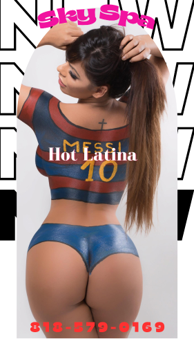 (818)579-0169 is Latinoand offers nuru massages, asian massage, bodyrubs in Los angeles and available for both on rubrankings ???Sky Spa???
♥Here to take care of all your needs! ♥
XXXVIP SERVICE
  Beautiful & Attractive Young Latina Girls, and GOOD AT WHAT We Do “ 
♥CLASSY & WILD Extremely SKILLED ♥

★Top rated SERVICE with the BEST prices!★

❤—— [[ NEW YOUNG & FUN ]] —— ❤
?Girl friend Love Feeling ?
We Rotate Our Girls Daily

818-579-0169
                                                                                  
♣️OPEN 10 AM to 7:00 PM ♣️
  You Found The Best One!
 • 8205 Woodman ave, Suite #108, Panorama City CA 91402    •
