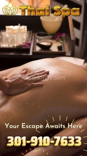 (301)910-7633 is asianand offers nuru massages, asian massage, bodyrubs in Washington and available for both on rubrankings ? Rejuvenate Your Body & Mind at Thai Spa ?

✨ Step into Serenity

 Discover the art of traditional Thai healing, where every touch restores balance and harmony.
Our Services Include: 

?  Deep tissue, Shiatsu, Swedish Massage
 ? Aromatherapy & Oil Treatments
 ?‍♀️ Relaxing Facials 

Why Choose Us?
 ✅ Professional Therapists 
✅ Luxurious, Tranquil Setting
 ✅ Tailored Wellness Packages

? Visit us at 2505 N Salisbury Blvd Salisbury, MD 21801 
? Call us at 301-910-7633
Escape the ordinary. Embrace the extraordinary. Your wellness journey begins at Thai Spa. ?
